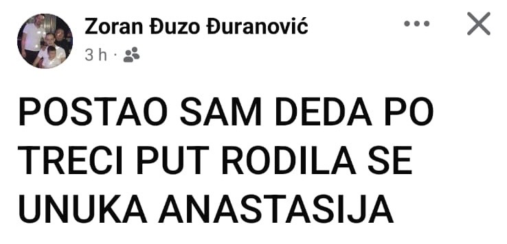Zoran Đuranović Đuzo po treći put postao deda! FOTO 7 522995d7 d2af 4261 a5bd 7f26734ae470